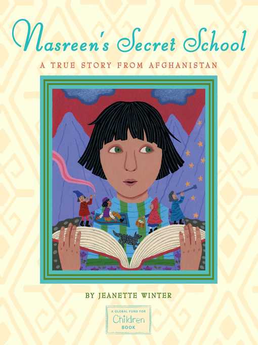 Title details for Nasreen's Secret School by Jeanette Winter - Wait list